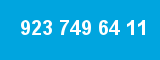 923 749 64 11